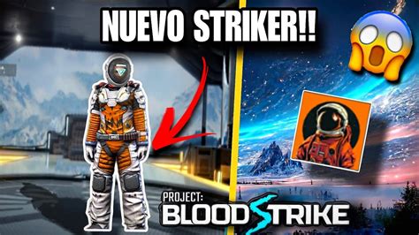 NUEVO PERSONAJE ASTRONAUTA EN BLOOD STRIKE NEW EVENTO YouTube