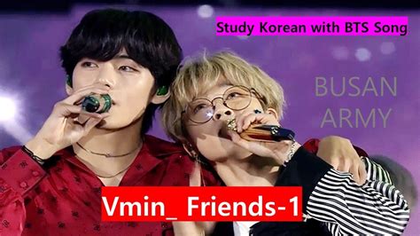 Bts Friends Lyricslearn Korean With Bts Songsvmin Youtube