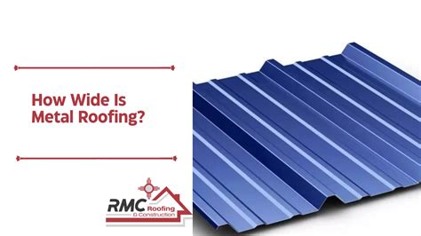 How Wide Is Metal Roofing A Comprehensive Guide