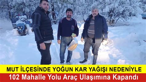 Mut Ta Mahalle Yolu Kapand