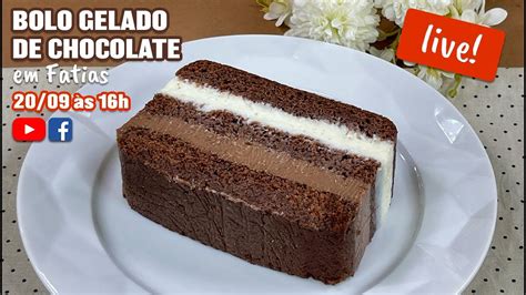 LIVE BOLO GELADO DE CHOCOLATE EM FATIAS CHEF SILVIA NICOLAU YouTube