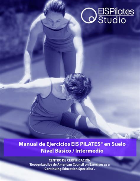 Manual Ejercicios Eis Pilates En Suelo Nivel Básico Intermedio Eis