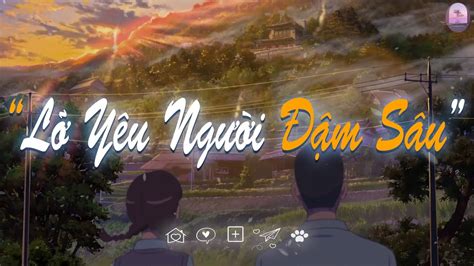 Nhạc Chill TikTok Hot Những Ca Khúc Lofi Chill Thịnh Hành Hay Nhất Nhạc Lofi Buồn