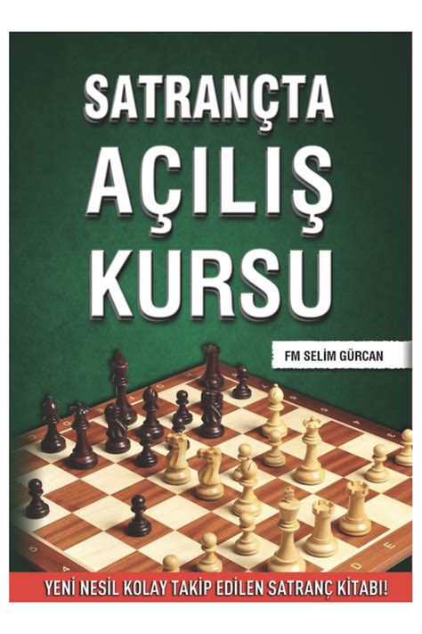 Satranç Okulu Satrançta Açılış Kursu Fiyatı Yorumları