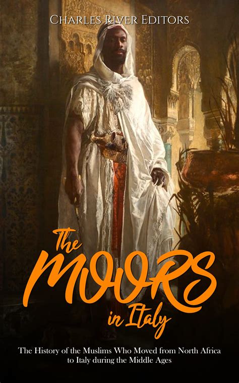 moors  italy  history   muslims  moved  north