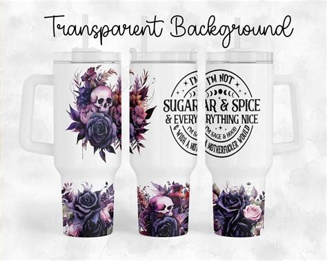 I M Not Sugar And Spice And Everything Nice 40oz Quencher Tumbler Wrap Sublimation Design Design