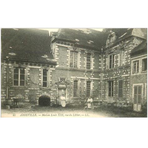 Carte Postale Ancienne 80 ABBEVILLE Maison Louis XIII Rue Du Lillier