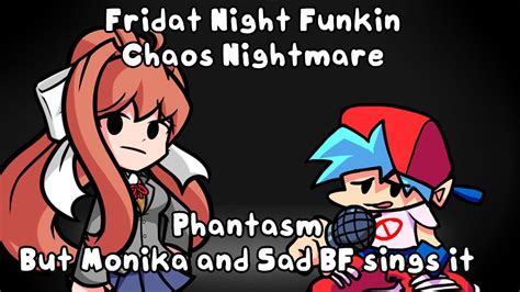 What Happened To You Fnf Phantasm But Monika And Bf Sings It Fnf