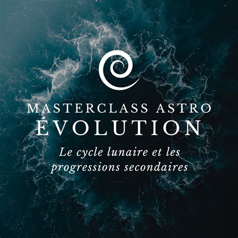 Volution Le Cycle Lunaire Et Les Progressions Secondaires