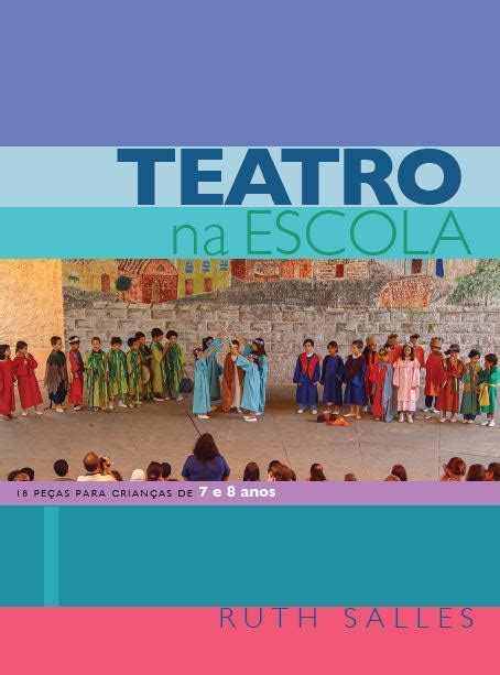 Teatro Na Escola 1 Instituto Ruth Salles