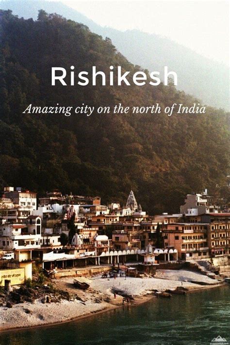 Rishikesh Amazing City On The North Of India By Oleh Slobodeniuk On
