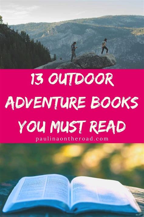 18 Best Outdoor Adventure Books You Must Read Paulina On The Road