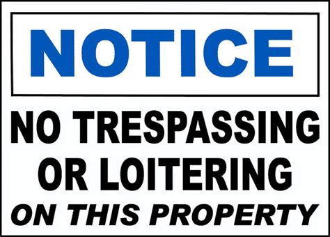 Traffic Signs No Trespassing Or Loitering Sign 1 10 X 7 Aluminum Sign