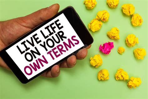 Word Writing Text Live Life On Your Own Terms Business Concept For