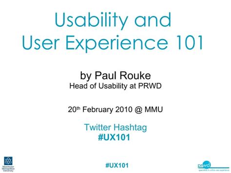 Usability & User Experience 101 - #UX101 | PPT