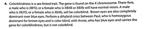 Solved 4 Colorblindness Is A Sex Linked Trait The Gene Is Chegg