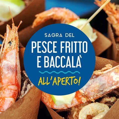 Prevendita Sagra Del Pesce Fritto E Baccal Gioved Settembre