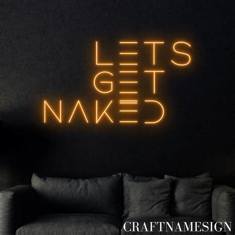 Let S Get Naked Neon Sign Let S Get Naked Led Sign Custom Neon Sign Bathroom Decor Beauty