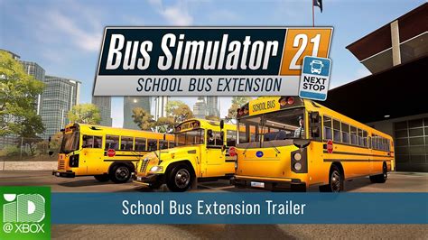 Bus Simulator 21 Next Stop School Bus Extension Release Trailer