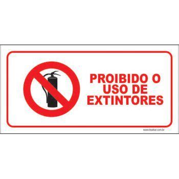 Loja Towbar Placa Prevenção de Acidentes Proibido o Uso de Extintores