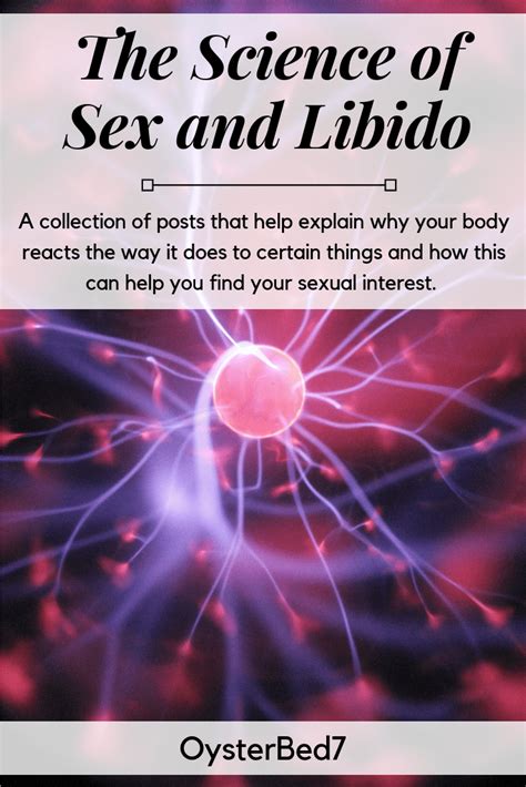 The Science Of Sex And Libido Artofit