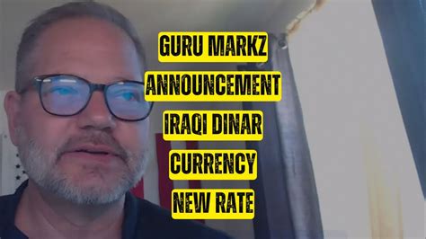 Iraqi Dinar Guru Markz Announced Dinar Currency New Rate/Iraqi dinar ...
