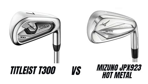 Titleist T300 Vs Mizuno JPX923 Hot Metal Irons Comparison Overview Golf Blue Heron Online Store