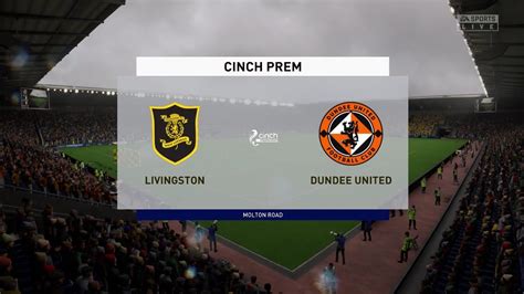 Fifa Livingston Vs Dundee United Cinch Premiership Gameplay