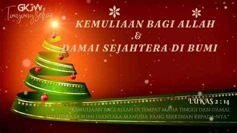 Ibadah Dan Perayaan Natal Desember Gkjw Jemaat