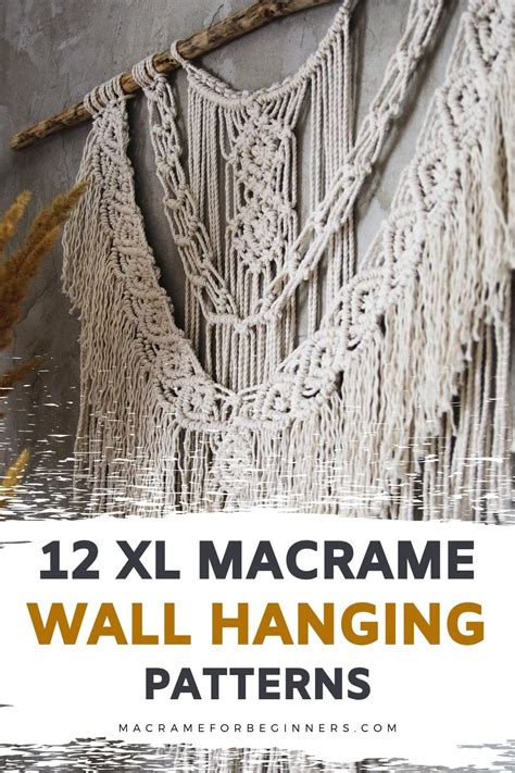 12 Gorgeous DIY Large Macrame Wall Hanging Patterns | Macrame for Beginners