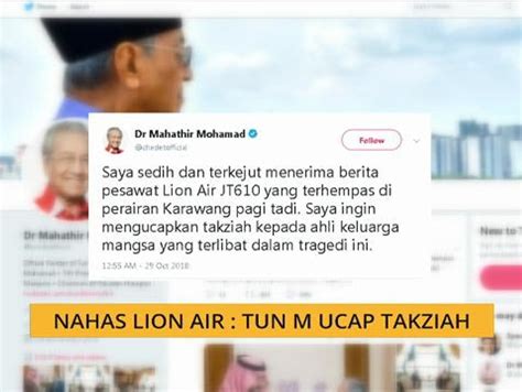 Nahas Lion Air Tun M Ucap Takziah Video Dailymotion