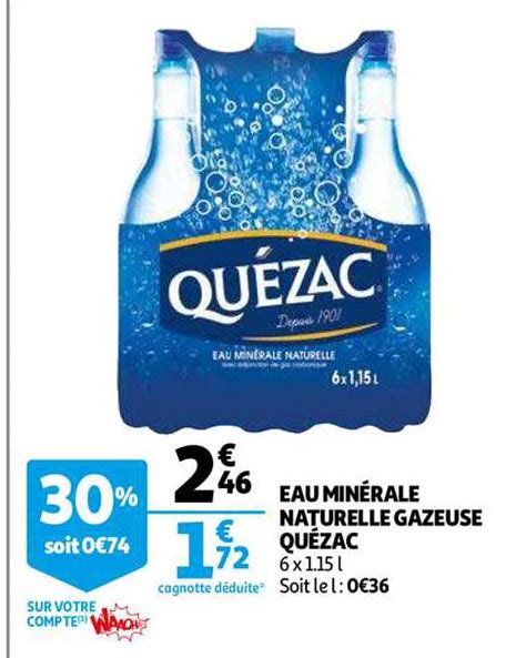 Promo Eau Minérale Naturelle Gazeuse Quézac chez Auchan