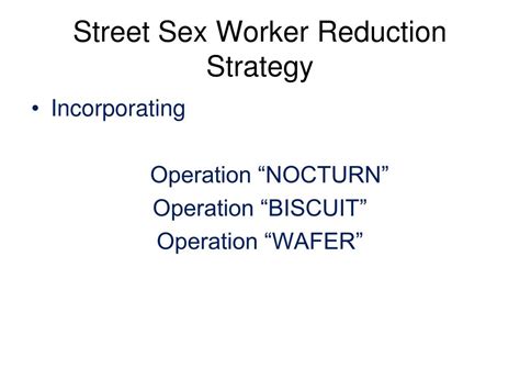 Ppt A Practical Guide To Policing Street Sex Workers Powerpoint Presentation Id