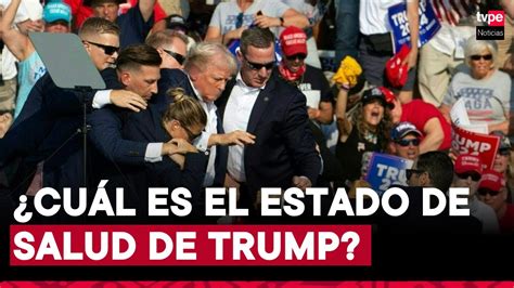 Donald Trump Expresidente De EE UU Se Encuentra Estable Tras Atentado