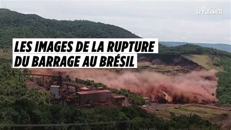 Les Images Impressionnantes De La Rupture Du Barrage Au Br Sil Youtube