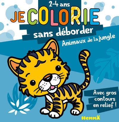 Je Colorie Sans D Border Ans Animaux De La Jungle T Avec