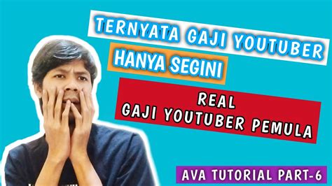 Gaji Youtuber Pemula Terbaru Ternyata Gaji Youtuber