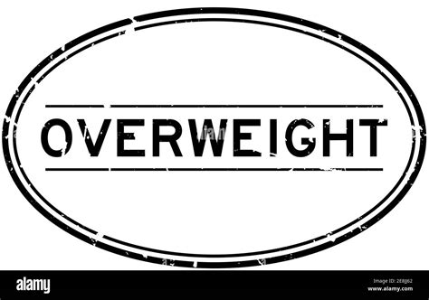 Grunge Black Overweight Word Oval Rubber Seal Stamp On White Background