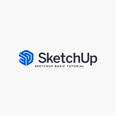 Sketchup Software Tutorial