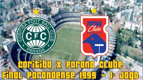 Parana Clube X Coritiba - Coritiba x Paraná Clube - Final do Campeonato Paranaense 1999 - 1º Jogo ...