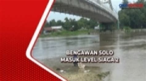 Bengawan Solo Masuk Level Siaga Warga Bojonegoro Diimbau Waspada