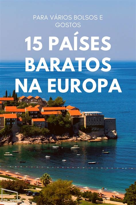 Qual Pais Da Europa Mais Barato Para Viajar - 15 Países Baratos da Europa para Viajar Sempre e com Segurança | Viajar ...
