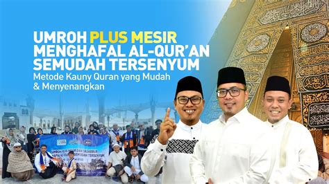 Memaknai Umroh Bersama Metodekauny YouTube