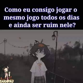 An Anime Scene With The Caption That Reads Como Eu Consigo Jogar O