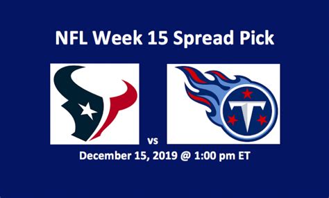 Houston vs Tennessee Pick 12/15/19 - NFL Odds & Prediction