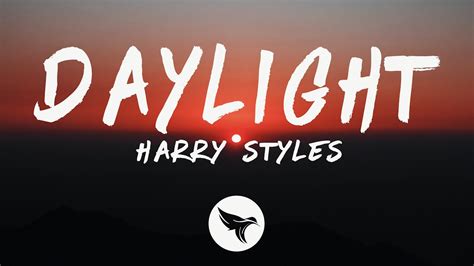 Harry Styles Daylight Lyrics Youtube