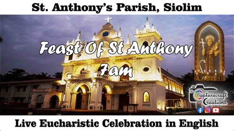 Feast Day English Mass Live At Am Th June St Anthony S