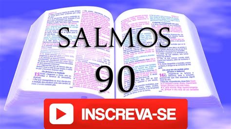 BIBLIA SALMO 90 ARA YouTube