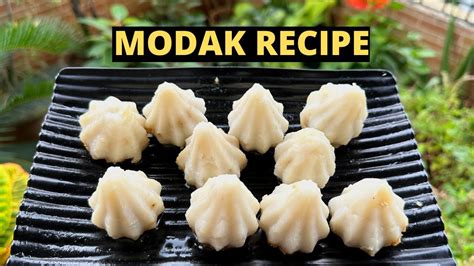 Ukadiche Modak Recipe Easy Modak Recipe Homemade Steamed Modak