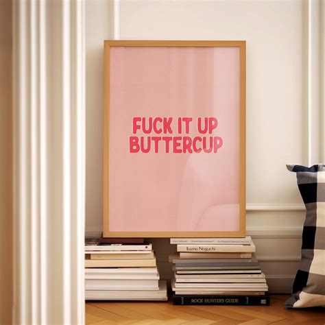 Fuck It Up Buttercup Typography Poster Pink And Red Home Office Room